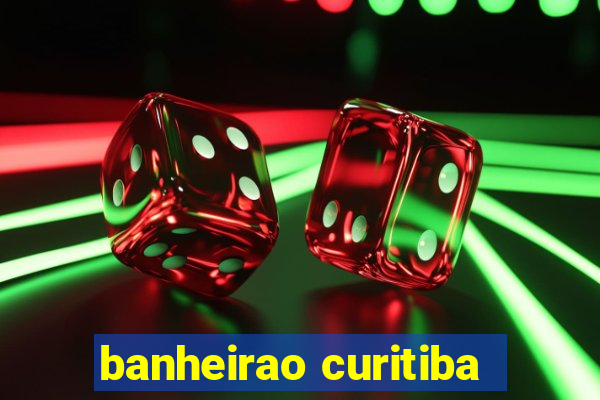 banheirao curitiba